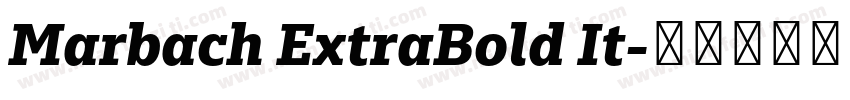 Marbach ExtraBold It字体转换